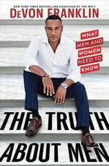 Truth About Men: What Men and Women Need to Know цена и информация | Самоучители | kaup24.ee