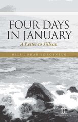 Four Days in January: A Letter to Jillsan New edition цена и информация | Самоучители | kaup24.ee