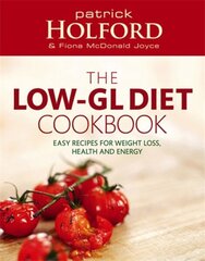 Low-GL Diet Cookbook: Easy recipes for weight loss, health and energy hind ja info | Eneseabiraamatud | kaup24.ee