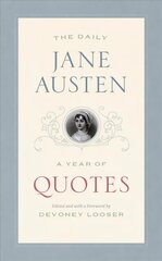 Daily Jane Austen: A Year of Quotes hind ja info | Ajalooraamatud | kaup24.ee