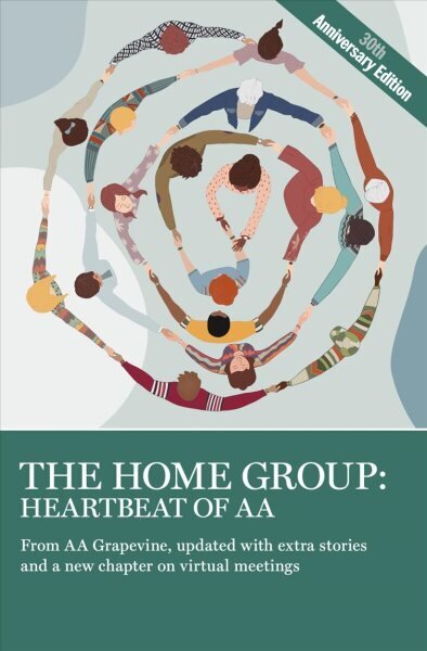 Home Group: Heartbeat of AA: The 30th Anniversary Edition hind ja info | Eneseabiraamatud | kaup24.ee