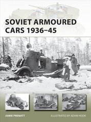 Soviet Armoured Cars 193645 цена и информация | Исторические книги | kaup24.ee