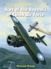 Aces of the Republic of China Air Force цена и информация | Исторические книги | kaup24.ee