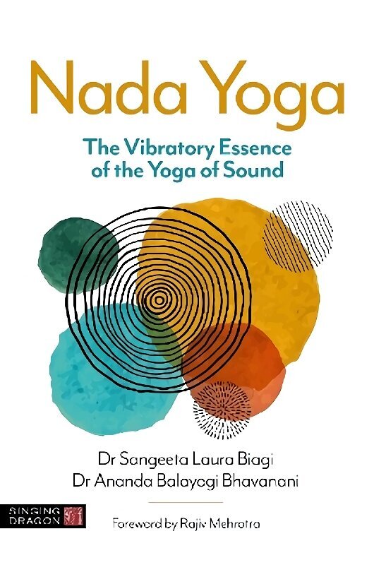 Nada Yoga: The Vibratory Essence of the Yoga of Sound hind ja info | Eneseabiraamatud | kaup24.ee