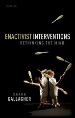 Enactivist Interventions: Rethinking the Mind цена и информация | Исторические книги | kaup24.ee