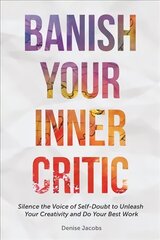 Banish Your Inner Critic hind ja info | Eneseabiraamatud | kaup24.ee