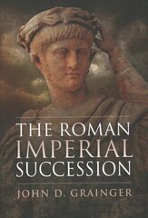 Roman Imperial Succession цена и информация | Исторические книги | kaup24.ee