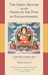 Great Treatise on the Stages of the Path to Enlightenment (Volume 3) цена и информация | Духовная литература | kaup24.ee