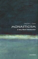 Monasticism: A Very Short Introduction hind ja info | Usukirjandus, religioossed raamatud | kaup24.ee