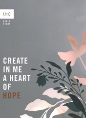 Create in Me a Heart of Hope цена и информация | Духовная литература | kaup24.ee