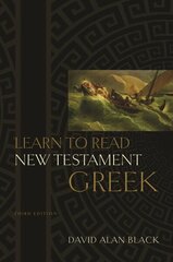Learn to Read New Testament Greek, 3rd edition hind ja info | Usukirjandus, religioossed raamatud | kaup24.ee