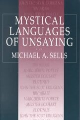 Mystical Languages of Unsaying hind ja info | Usukirjandus, religioossed raamatud | kaup24.ee