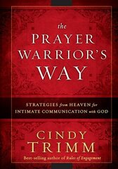 The Prayer Warrior's Way hind ja info | Usukirjandus, religioossed raamatud | kaup24.ee