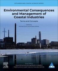 Environmental Consequences and Management of Coastal Industries: Terms and Concepts, Volume 3 цена и информация | Книги по социальным наукам | kaup24.ee