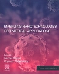 Emerging Nanotechnologies for Medical Applications цена и информация | Книги по социальным наукам | kaup24.ee