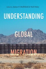 Understanding Global Migration hind ja info | Ühiskonnateemalised raamatud | kaup24.ee