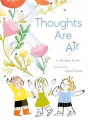 Thoughts Are Air hind ja info | Väikelaste raamatud | kaup24.ee