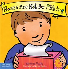 Noses Are Not for Picking (Best Behavior) цена и информация | Книги для малышей | kaup24.ee