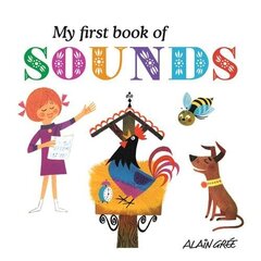 My First Book of Sounds hind ja info | Väikelaste raamatud | kaup24.ee