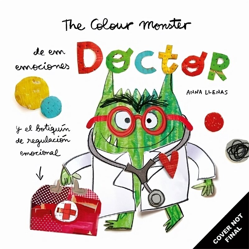 Colour Monster: The Feelings Doctor and the Emotions Toolkit цена и информация | Väikelaste raamatud | kaup24.ee