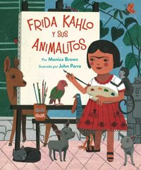 Frida Kahlo y Sus Animalitos hind ja info | Väikelaste raamatud | kaup24.ee