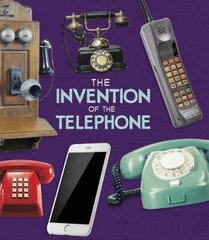 Invention of the Telephone цена и информация | Книги для подростков и молодежи | kaup24.ee