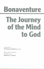 The Journey of the Mind to God hind ja info | Usukirjandus, religioossed raamatud | kaup24.ee