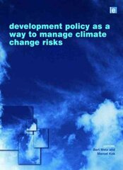 Development Policy as a Way to Manage Climate Change Risks цена и информация | Книги по социальным наукам | kaup24.ee