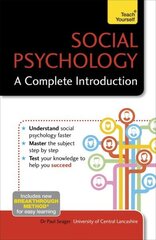 Social Psychology: A Complete Introduction: Teach Yourself цена и информация | Книги по социальным наукам | kaup24.ee