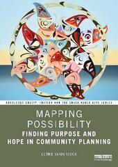 Mapping Possibility: Finding Purpose and Hope in Community Planning цена и информация | Книги по социальным наукам | kaup24.ee