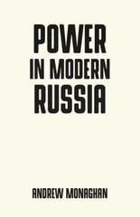 Power in Modern Russia: Strategy and Mobilisation цена и информация | Книги по социальным наукам | kaup24.ee