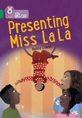 Presenting Miss La la: Band 15/Emerald цена и информация | Книги для подростков и молодежи | kaup24.ee