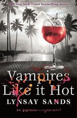 Vampires Like It Hot: Book Twenty-Eight hind ja info | Fantaasia, müstika | kaup24.ee