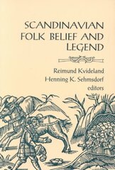 Scandinavian Folk Belief and Legend hind ja info | Ühiskonnateemalised raamatud | kaup24.ee