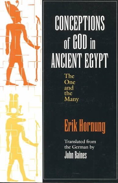 Conceptions of God in Ancient Egypt: The One and the Many hind ja info | Usukirjandus, religioossed raamatud | kaup24.ee