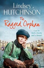 Ragged Orphan: A gritty, heart-wrenching historical saga from Lindsey Hutchinson for 2023 hind ja info | Fantaasia, müstika | kaup24.ee