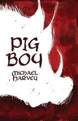 Pig Boy цена и информация | Фантастика, фэнтези | kaup24.ee