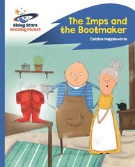 Reading Planet - The Imps and the Bootmaker - Blue: Rocket Phonics hind ja info | Noortekirjandus | kaup24.ee