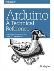 Arduino A Technical Reference цена и информация | Книги по социальным наукам | kaup24.ee