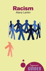 Racism: A Beginner's Guide цена и информация | Книги по социальным наукам | kaup24.ee