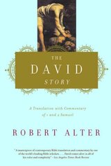 The David Story: A Translation with Commentary of 1 and 2 Samuel цена и информация | Духовная литература | kaup24.ee