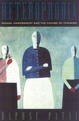 Heterophobia: Sexual Harassment and the Future of Feminism цена и информация | Энциклопедии, справочники | kaup24.ee