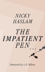 Impatient Pen: Printed Matter цена и информация | Рассказы, новеллы | kaup24.ee