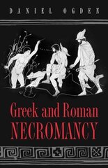 Greek and Roman Necromancy hind ja info | Usukirjandus, religioossed raamatud | kaup24.ee