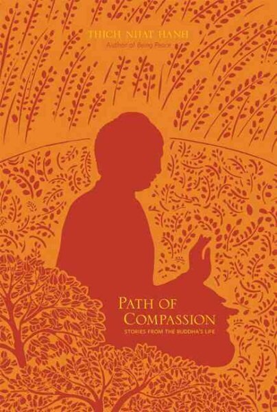 Path of Compassion: Stories from the Buddha's Life hind ja info | Usukirjandus, religioossed raamatud | kaup24.ee