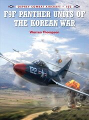 F9F Panther Units of the Korean War цена и информация | Исторические книги | kaup24.ee