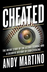Cheated: The Inside Story of the Astros Scandal and a Colorful History of Sign Stealing hind ja info | Tervislik eluviis ja toitumine | kaup24.ee