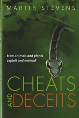 Cheats and Deceits: How Animals and Plants Exploit and Mislead цена и информация | Книги о питании и здоровом образе жизни | kaup24.ee