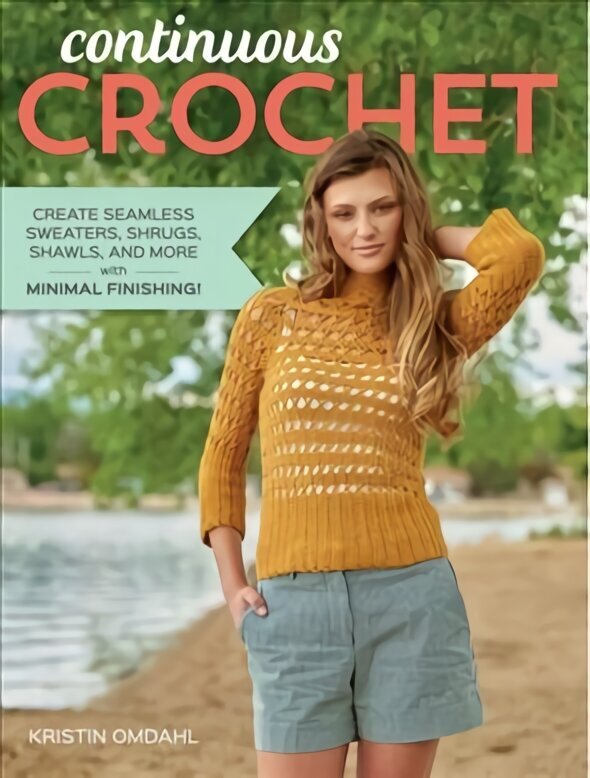 Continuous Crochet цена и информация | Tervislik eluviis ja toitumine | kaup24.ee