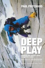 Deep Play: Climbing the world's most dangerous routes hind ja info | Tervislik eluviis ja toitumine | kaup24.ee